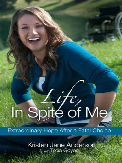Title details for Life, In Spite of Me by Kristen Jane Anderson - Available